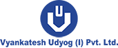 Vyankatesh Udyog (I) Pvt Ltd.